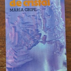 El túnel de cristal, de María Gripe