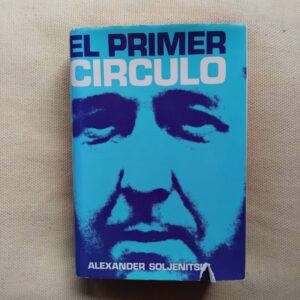 El primer círculo, de Alexander Soljenitsin
