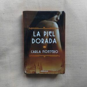 La piel dorada, de Carla Montero