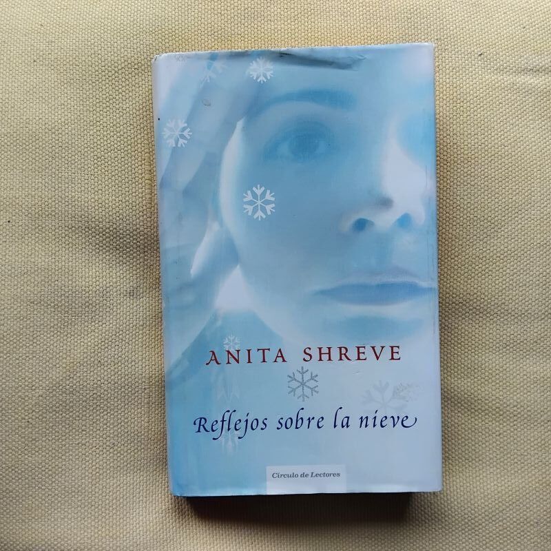 Reflejos sobre la nieve, de Anita Shreve