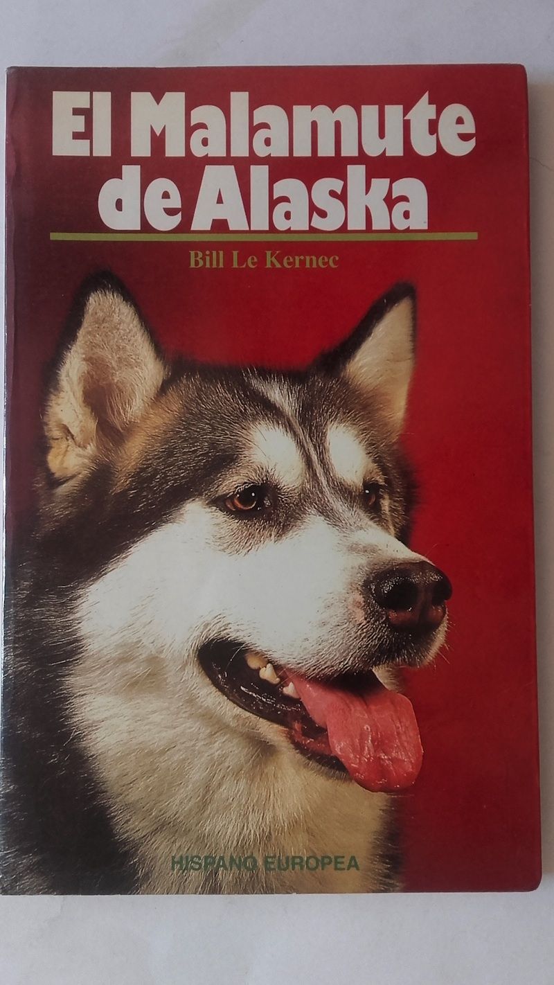 El malamute de Alaska, de Bill Le Kernec