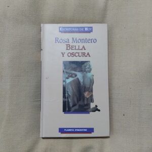 Bella y oscura, de Rosa Montero