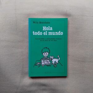 Hola todo el mundo, de Willy Breinholst