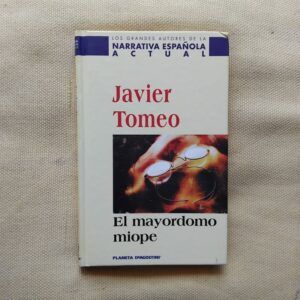 El mayordomo miope, de Juan Tomeo
