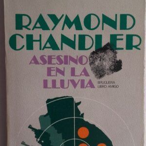 Asesino en la lluvia, de Raymond Chandler