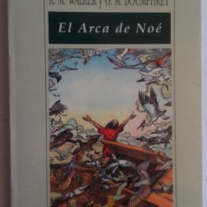 El Arca de Noé, de K.M. Walker y G.M. Boumphrey