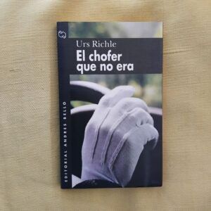El chofer que no era, de Urs Richle