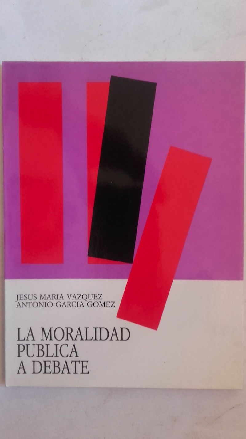 La moralidad pública a debate. Análisis sociológico: El documento "La verdad os hará libres" y la prensa, de Jesús María Vázquez y Antonio García Gómez