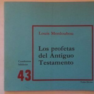 Los profetas del Antiguo Testamento, de Louis Monloubou