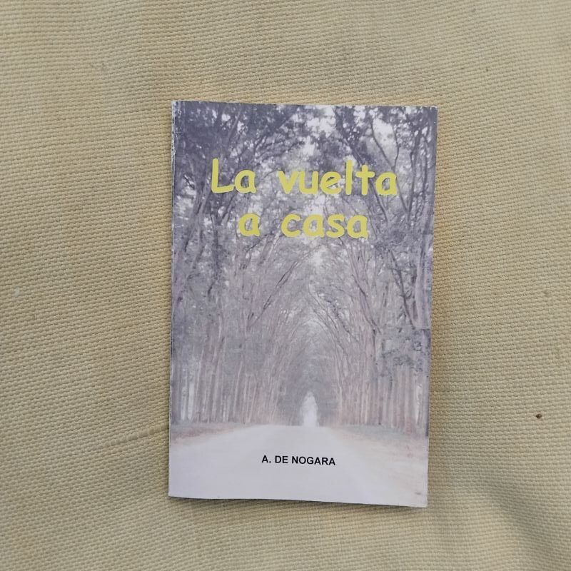 La vuelta a casa. Firmado y dedicado por la autora, de A. de Nogara