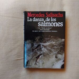 La danza de los salmones, de Mercedes Salisachs