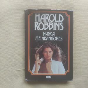 Nunca me abandones, de Harold Robbins