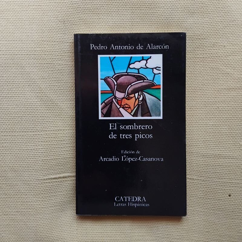 El sombrero de tres picos, de Pedro Antonio de Alarcón