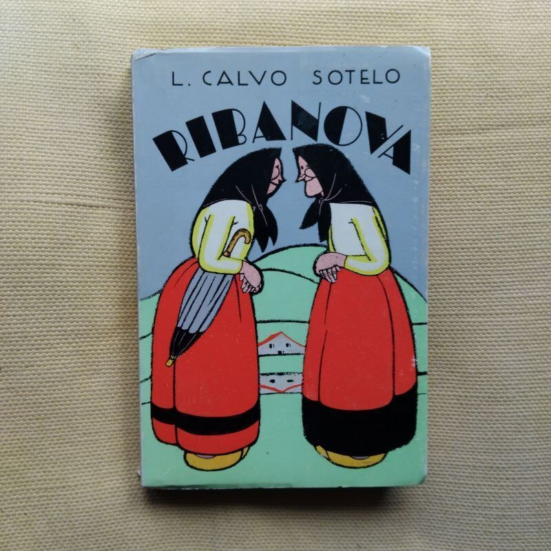 Ribanova (Una vez era un pueblo ...), de Leopoldo Calvo Sotelo