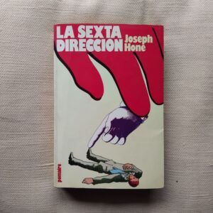 La sexta dirección, de Joseph Hone