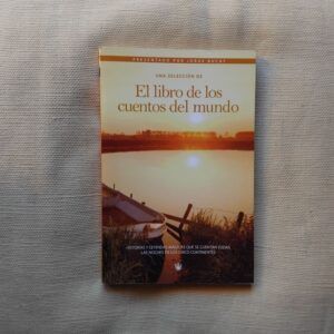 Una selección de El libro de los cuentos del mundo
