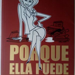 Porque ella puede, de Bridie Clark