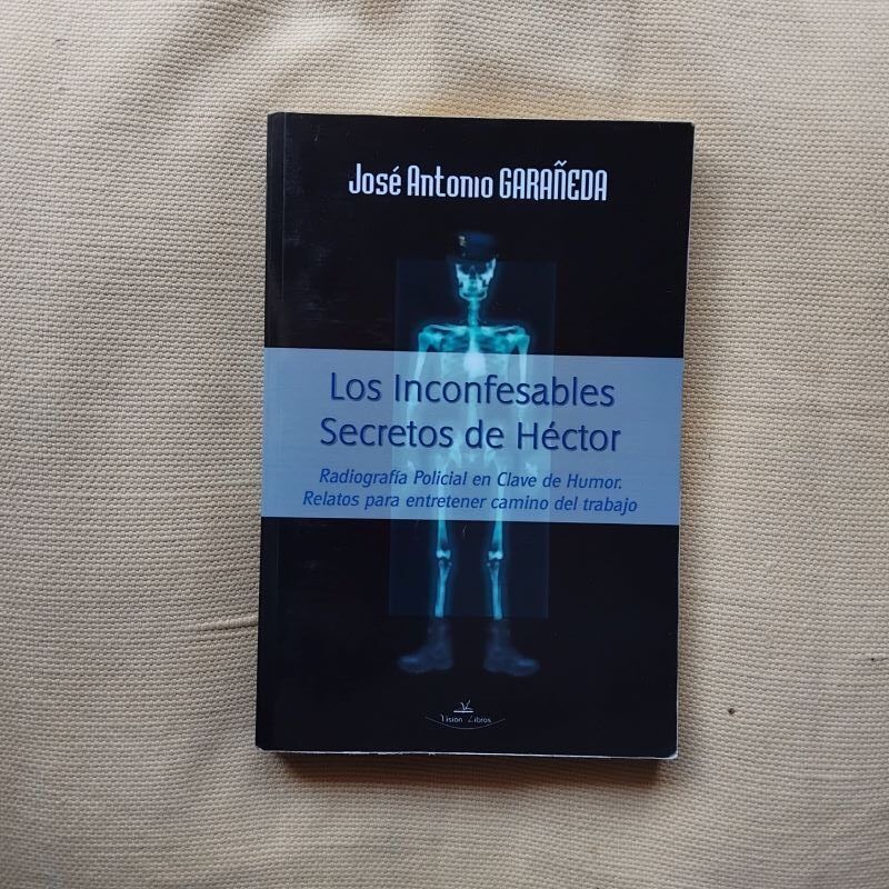 Los inconfesables secretos de Héctor, de José Antonio Garañeda