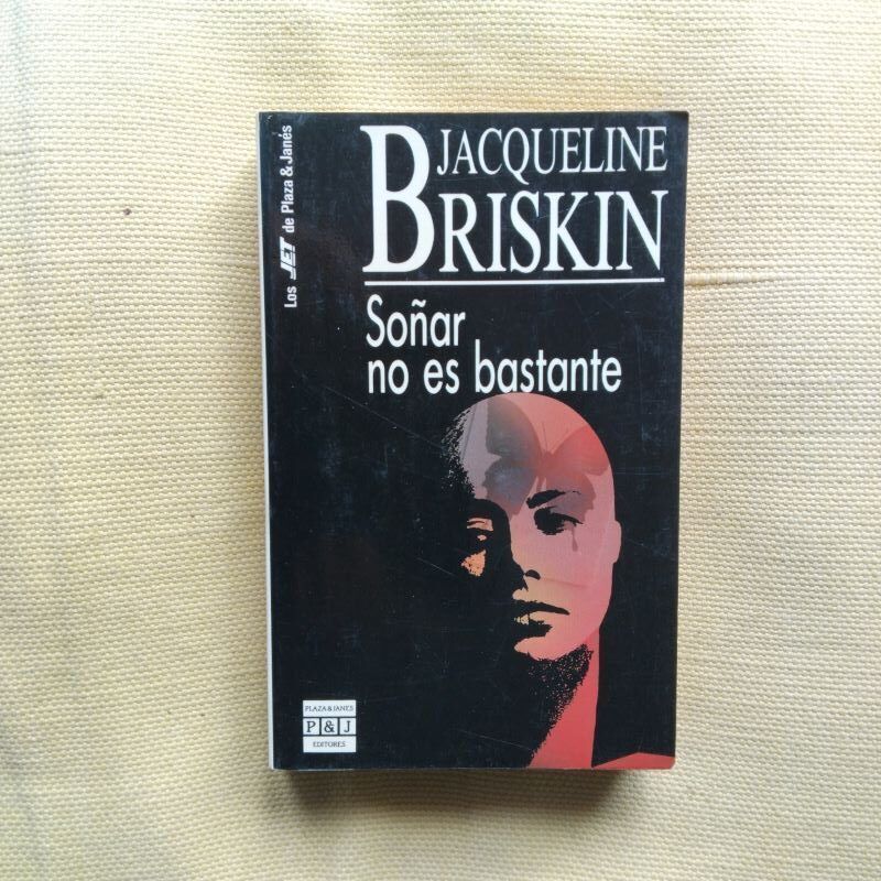Soñar no es bastante, de Jacqueline Briskin