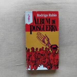 Álbum de posguerra, de Rodrigo Rubio