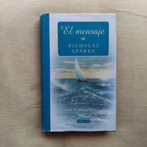 El mensaje (Mensaje en una botella), de Nicholas Sparks