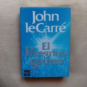 El peregrino secreto, de John le Carré