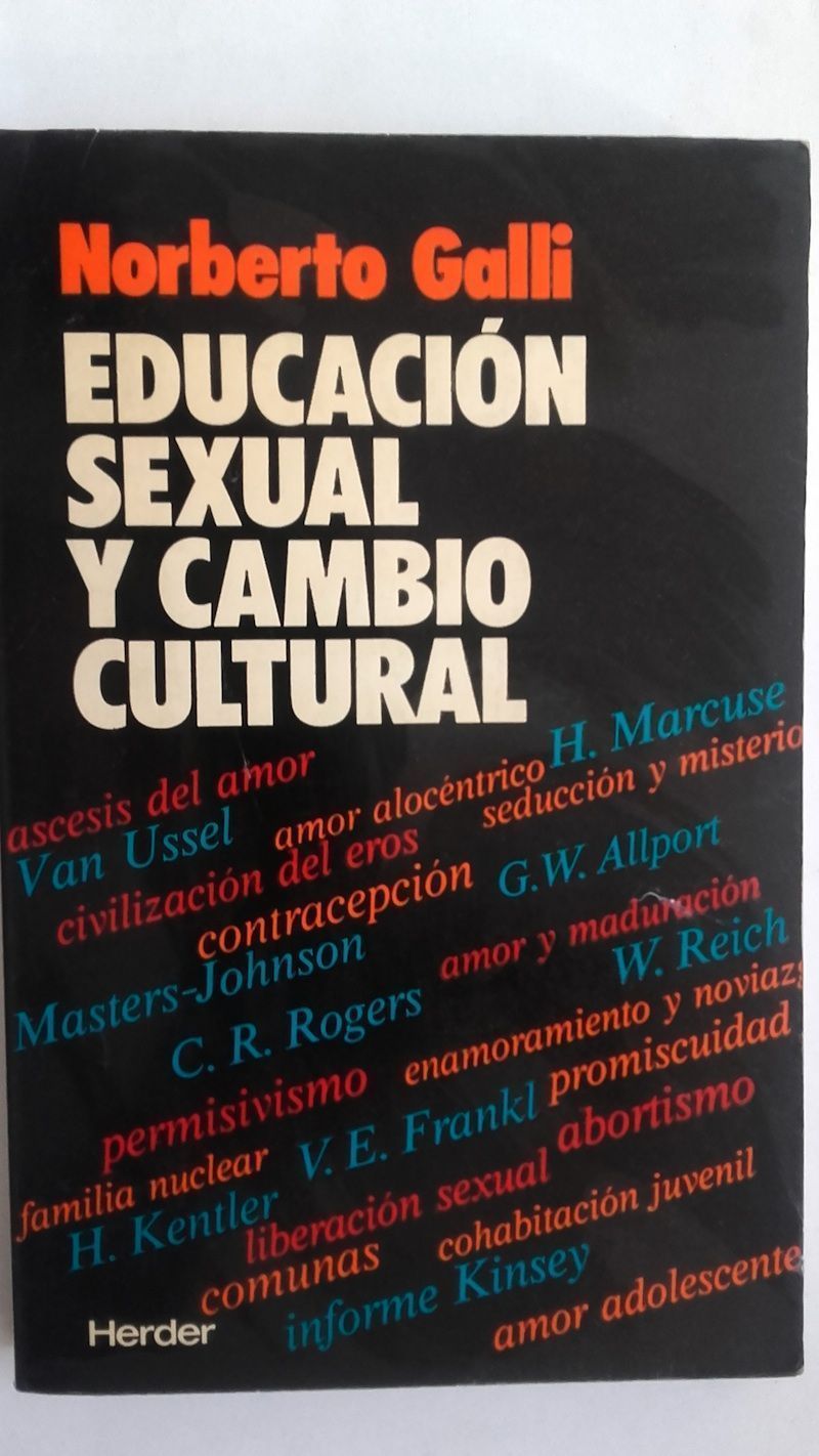 Educacion sexual y cambio cultural, de Norberto Galli