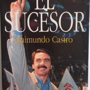 El sucesor, de Raimundo Castro