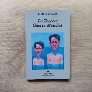 La Tercera Guerra Mundial, de Ismael Grasa