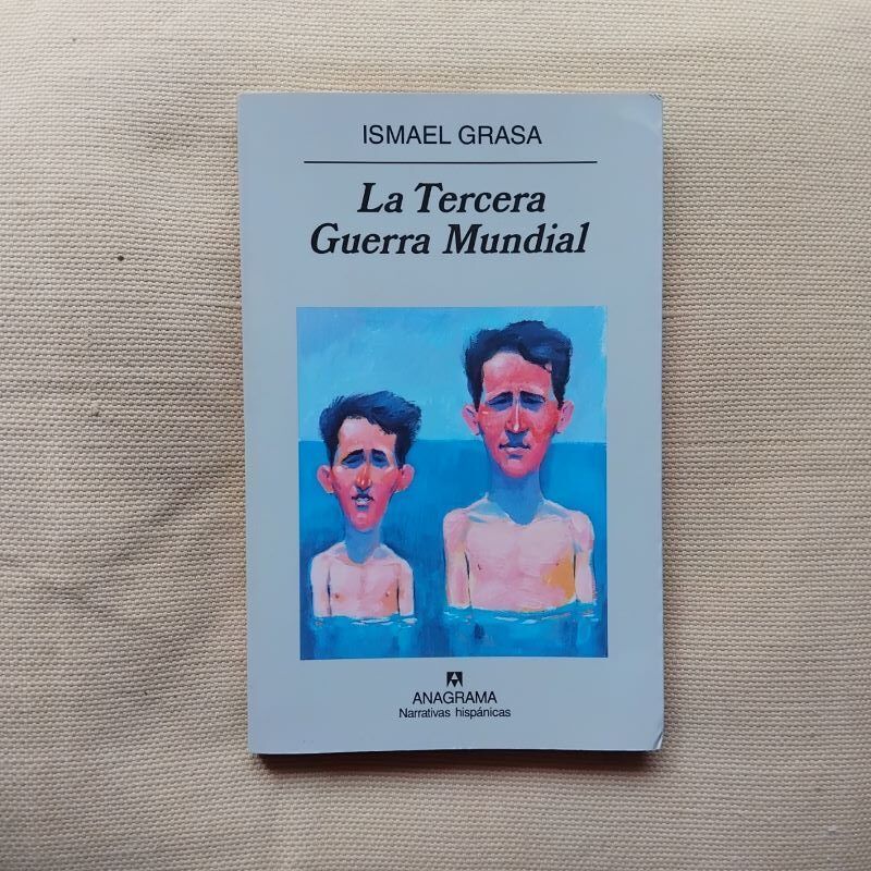 La Tercera Guerra Mundial, de Ismael Grasa
