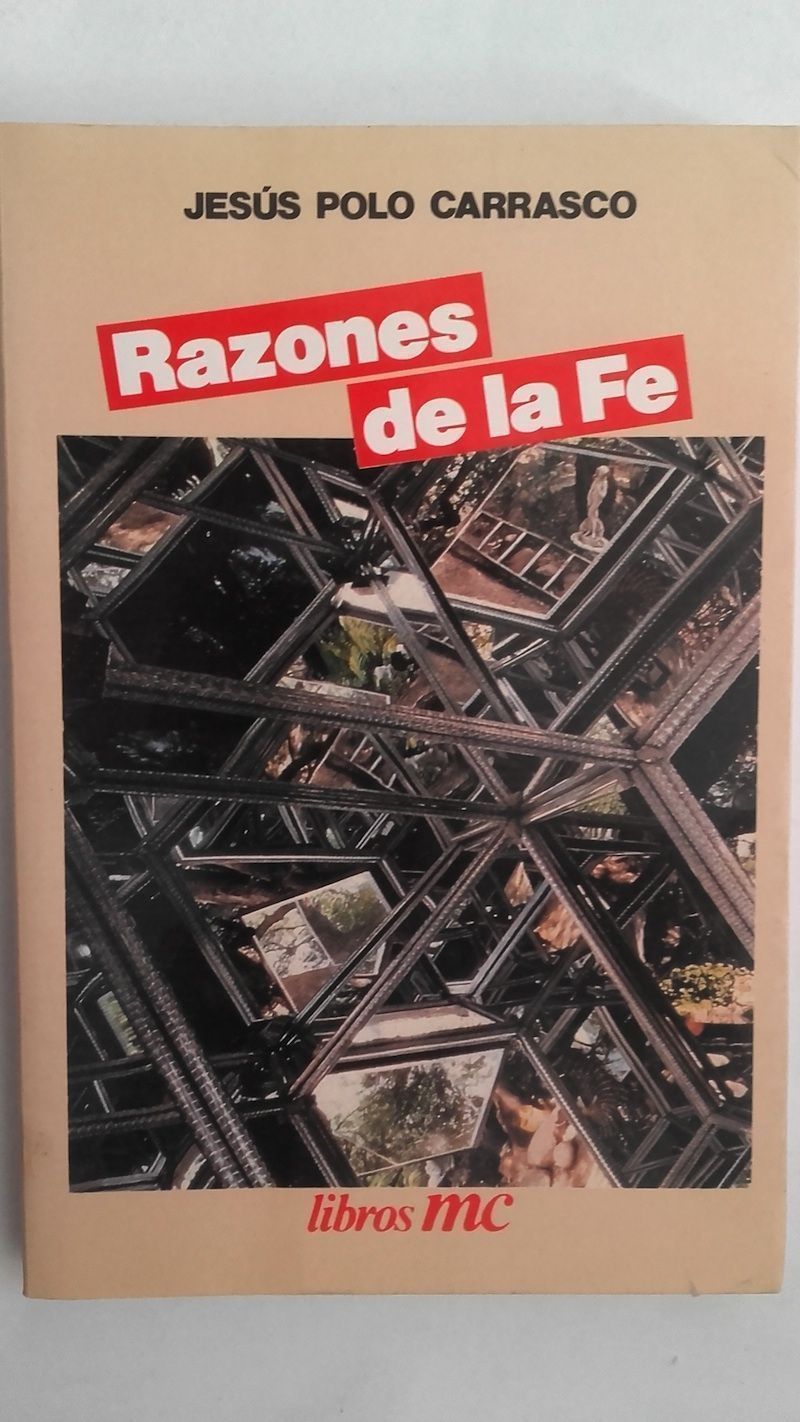 Razones de la fe, de Jesús Polo Carrasco