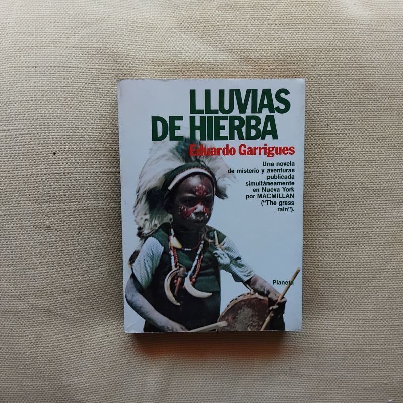 Lluvias de hierba, de Eduardo Garrigues
