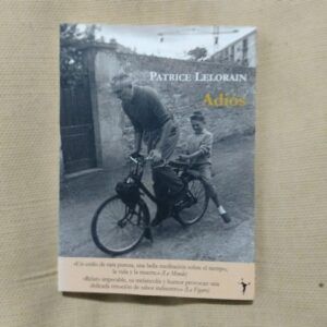 Adiós, de Patrice Lelorain