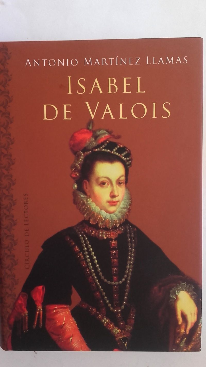 Isabel de Valois, de Antonio Martínez Llamas