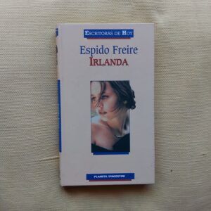 Irlanda, de Espido Freire