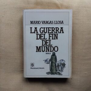 La guerra del fin del mundo, de Mario Vargas Llosa