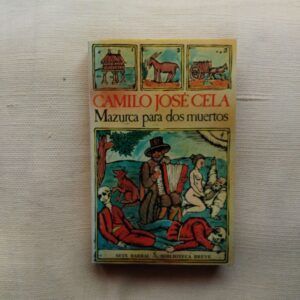 Mazurca para dos muertos, de Camilo José Cela