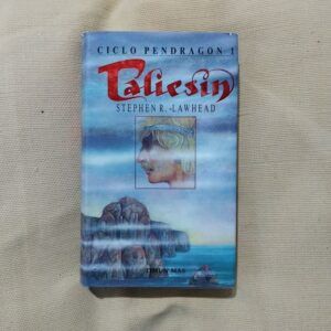 Ciclo Pendragon 1. Taliesin, de Stephen R. Lawhead