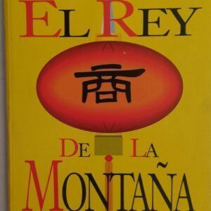 El rey de la montaña, (Anónimo chino)