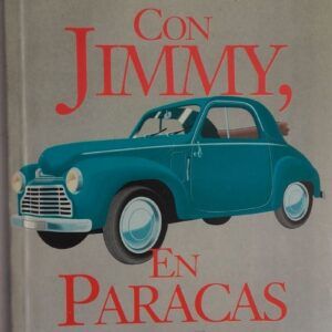 Con Jimmy, en Paracas, de Alfredo Bryce Echenique