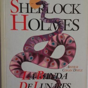 Sherlock Holmes. La banda de lunares, de Arthur Conan Doyle