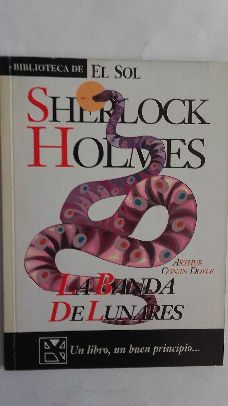 Sherlock Holmes. La banda de lunares, de Arthur Conan Doyle
