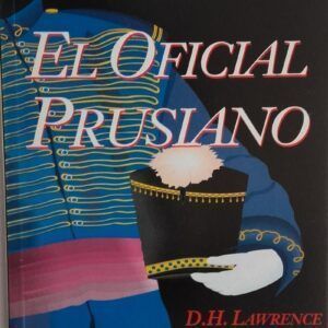 El oficial prusiano y otros relatos, de D.H. Lawrence