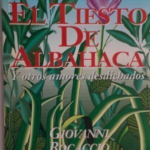 El tiesto de albahaca y otros amores desdichados, de Giovanni Boccaccio