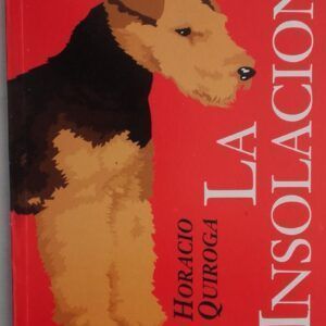La insolación y otros relatos, de Horacio Quiroga