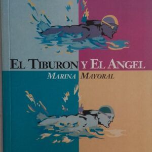El tiburón y el ángel, de Marina Mayoral
