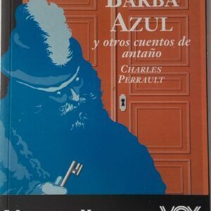 Barba Azul y otros cuentos de antaño, de Charles Perrault