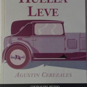 Huella leve y otros relatos, de Agustín Cerezales