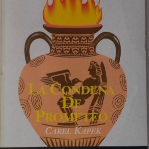 La condena de Prometeo y otros relatos, de Carel Kapek