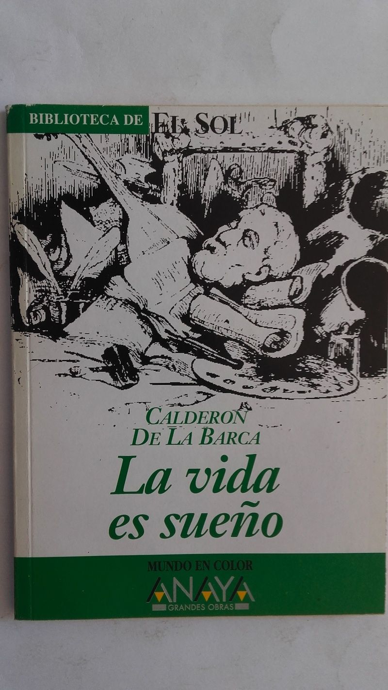 La vida es sueño, de Pedro Calderón de la Barca